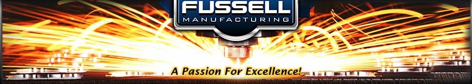 Fussell Manufacturing, Metal Fabricators
